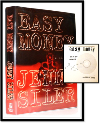 Easy Money. Jenny Siler.