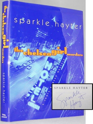 Item #001582 The Chelsea Girl Murders: A Robin Hudson Mystery. Sparkle Hayter