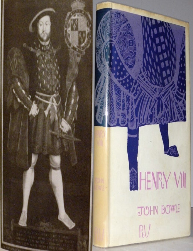 Item #001885 Henry VIII A Biography. John Bowle.