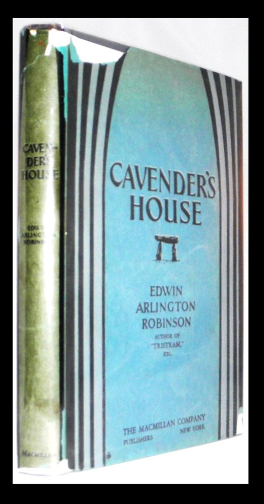 Item #002185 Cavender's House. Edwin Arlington Robinson.