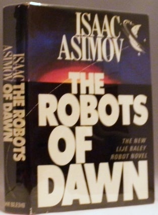 Item #002219 The Robots of Dawn. Isaac Asimov