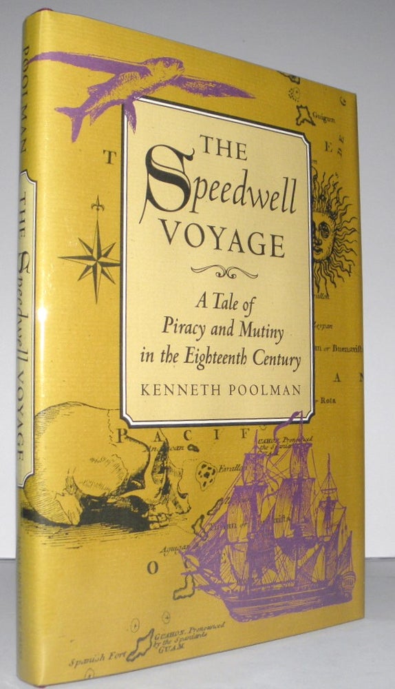 Item #003786 The Speedwell Voyage: A Tale of Piracy and Mutiny in the Eighteenth Century [Rime of the Ancient Mariner]. Kenneth Poolman.