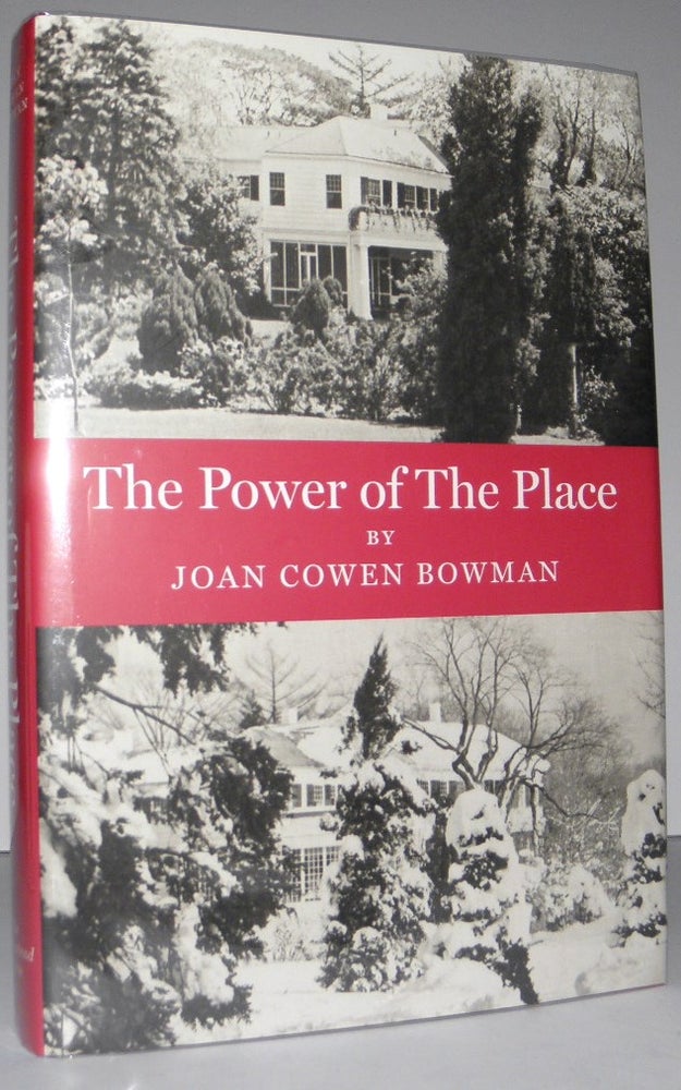 Item #003815 The Power of the Place. Joan Cowen Bowman.