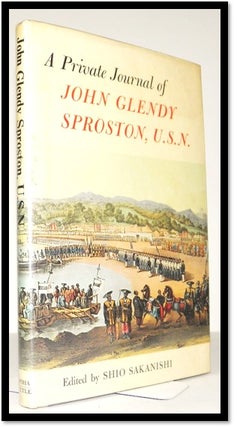 A Private Journal of John Glendy Sproston U.S.N.