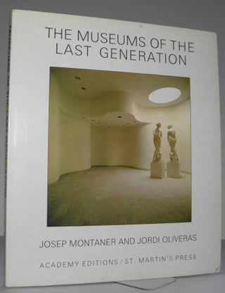 Museums of the Last Generation. Josep Montaner, Jordi Oliveras.