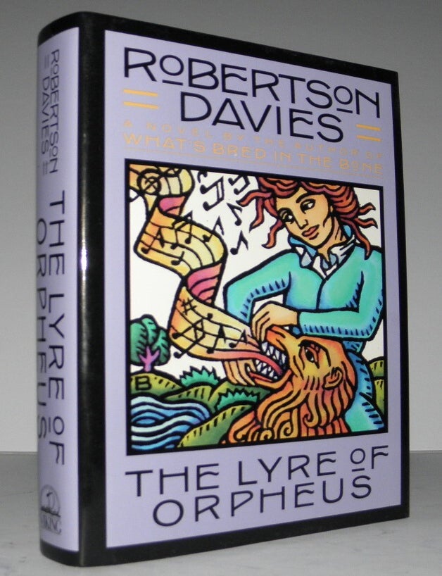 Item #004843 The Lyre of Orpheus. Robertson Davies.