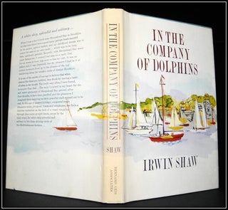 Item #004890 In the Company of Dolphins. Irwin Shaw