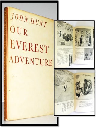 Item #005316 Our Everest Adventure. A Pictorial History from Kathmandu to the Summit. John Hunt