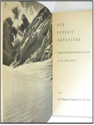 Our Everest Adventure. A Pictorial History from Kathmandu to the Summit