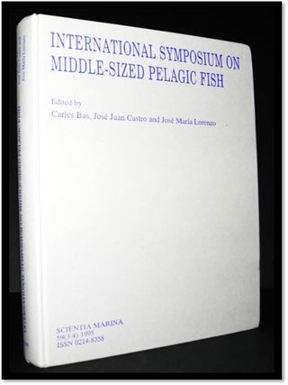 International Symposium on Middle-Sized Pelagic Fish Scientia Marina, Volume 59 Numero 3 - 4