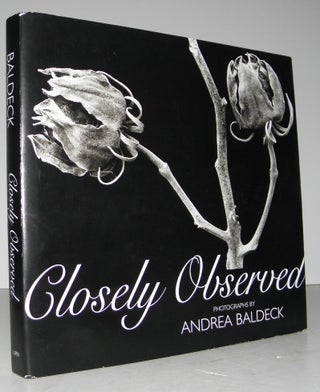 Closely Observed. Andrea Baldeck.