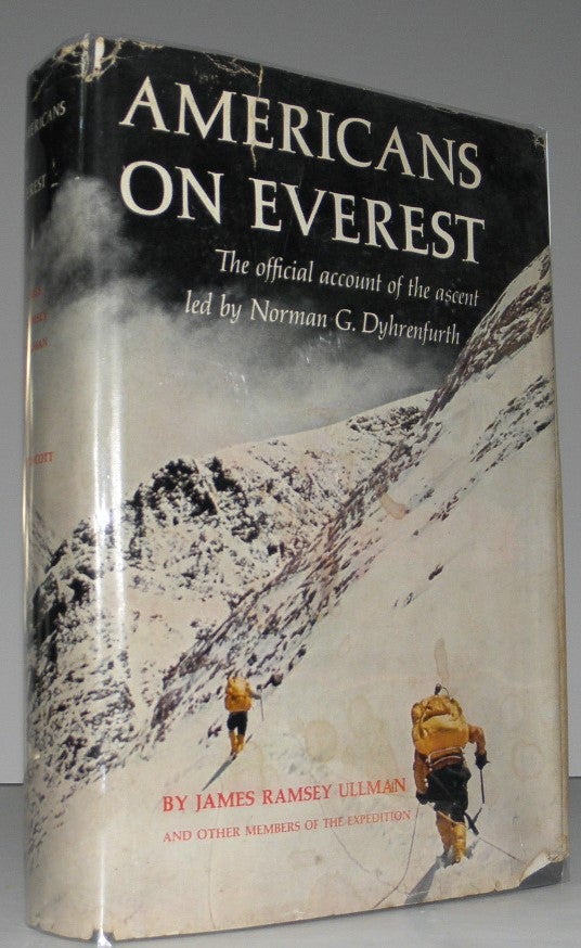 Item #005785 Americans on Everest :The Official Account of The Ascent Led By Norman G Dyhrenfurth. James Ramsey Ullman, And Other Members of The Expedition.