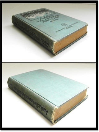 Alaska The American Northland. Interamerican Geographical Readers