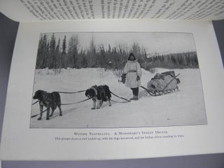 On Trail and Rapid by Dog-Sled & Canoe: The Story of Bishop Bompas's Life amongst the Red Indians and Eskimo Told for Boys and Girls.