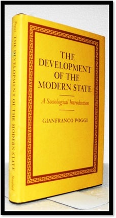 Development of the Modern State: A Sociological Introduction. Gianfranco Poggi.