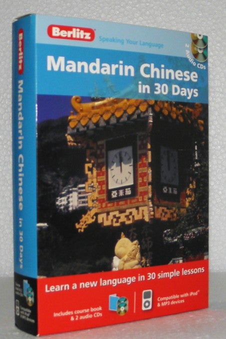 Item #006470 Berlitz Mandarin Chinese in 30 Days (Berlitz in 30 Days) (Chinese Edition) (English and Chinese Edition). Berlitz.