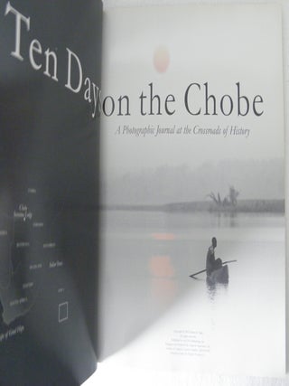 Ten Days on the Chobe: A Photographic Journey at the Crossroads of History