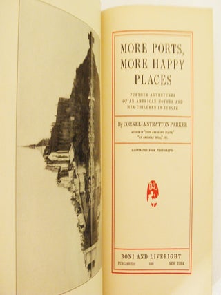 More Ports, More Happy Places: Further Adventures of an American Mother and Her Children in Europe