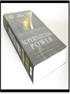 Shifting Shadow of Supernatural Power: A Prophetic Manual for Those Wanting to Move in God's Supernatural Power