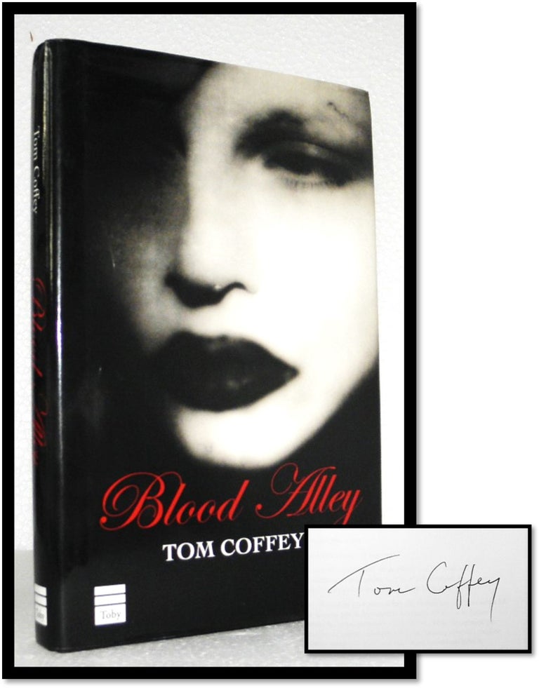 Item #007009 Blood Alley. Tom Coffey.