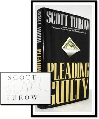 Item #007016 Pleading Guilty. Scott Turow