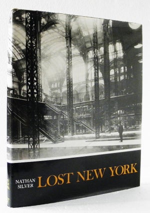 Item #007174 Lost New York. Nathan Silver