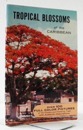 Item #007184 Tropical Blossoms of the Carribean. Dorothy and Bob Hargreaves