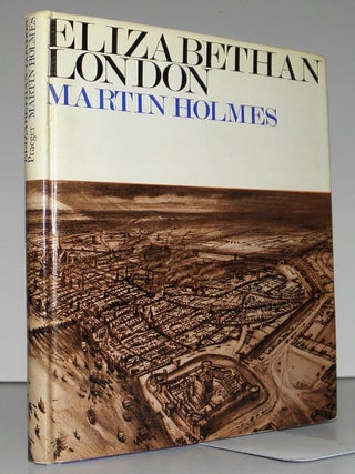 Item #007342 Elizabethan London. Martin Holmes