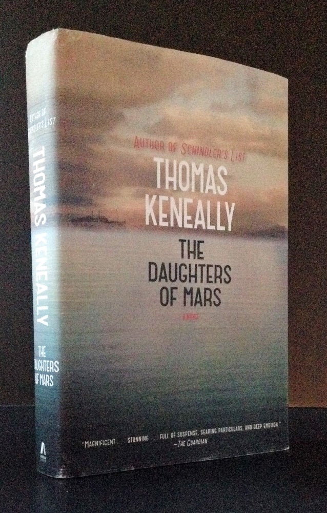 Item #007727 The Daughters of Mars: A Novel. Thomas Keneally.