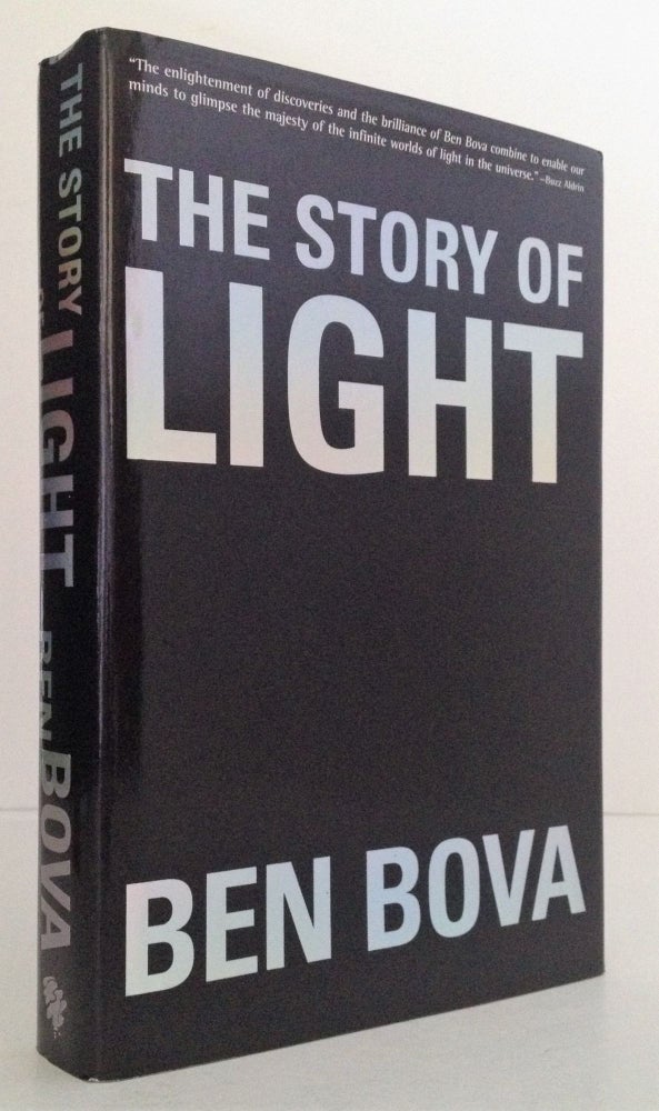 Item #007809 The Story of Light. Ben Bova.