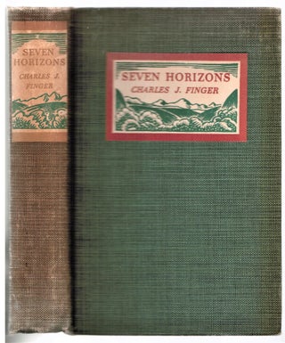 Item #008284 Seven Horizons. Charles J. Finger