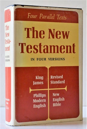 Item #008340 The New Testament Four Parallel Texts. Edited: Christianity Today