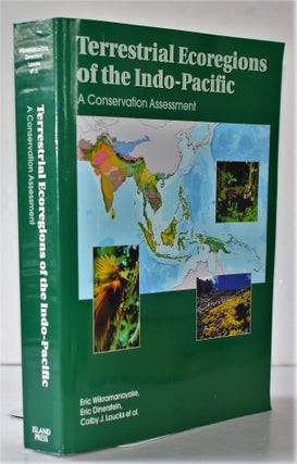 Terrestrial Ecoregions of the Indo-Pacific: A Conservation Assessment (World Wildlife Fund. Eric Wikramanayake, Eric Dinerstein, Loucks.