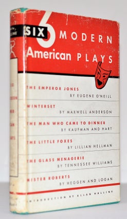 Item #008475 Six Modern American Plays. Allan G. - Introduction Halline