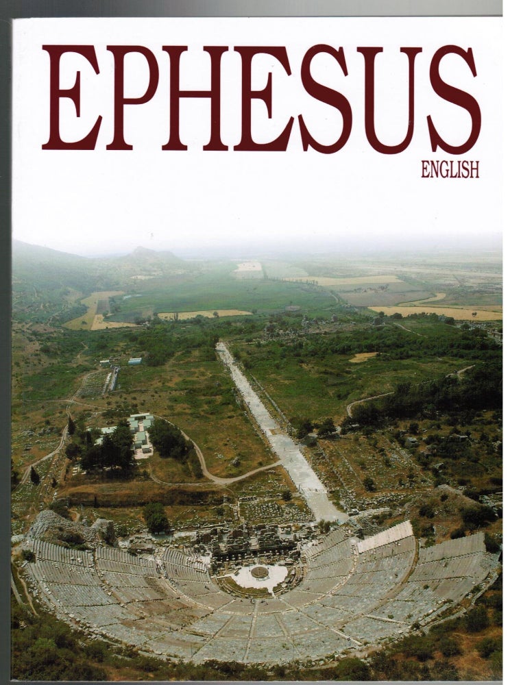 Item #008503 Ephesus [Turkey / Archeology]. S. Erdemgil, Translation: Christine M. Thomas.