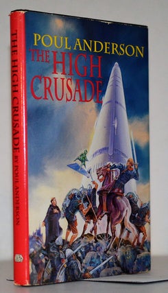 Item #008740 The High Crusade. Poul Anderson