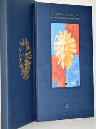 Item #008796 Les Fêtes Du Soleil: Celebrations of the Mediterranean. Alessandro Falassi,...