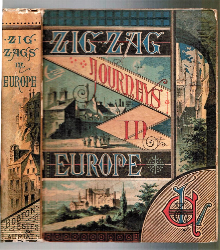 Zigzag Journeys in Europe. Vacation Rambles in Historic Lands [England. Hezekiah Butterworth.