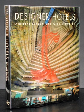 Item #008927 Designer Hotels. Albrecht Bangert, Otto Riewoldt
