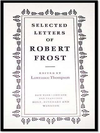 Selected Letters of Robert Frost