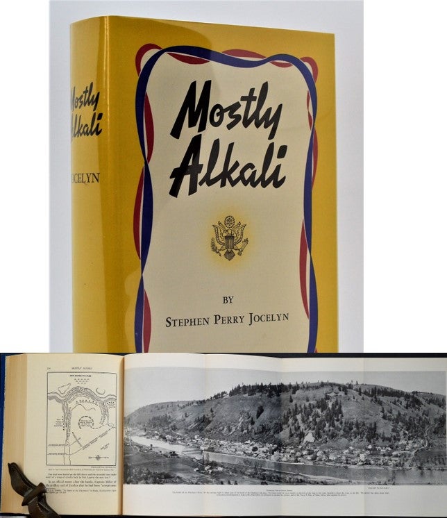 Item #009503 Mostly Alkali [19th Century Frontier Military History]. Stephen Perry Jocelyn.