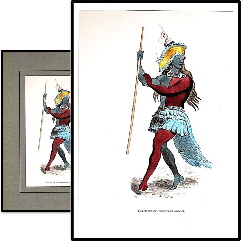 Item #009543 Tanzer Der Californischen Indianer [Tanzer The Californian Indian Hand-colored woodcut 1845 ]. L. Lisbet.