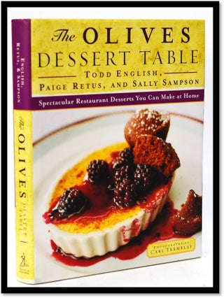 Item #009644 [Cookery] The Olives Dessert Table: Spectacular Restaurant Desserts You Can Make at...