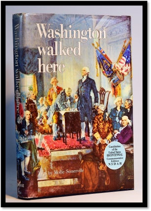 Item #009660 Washington Walked Here; Alexandria on the Potomac, one of America's first "new"...