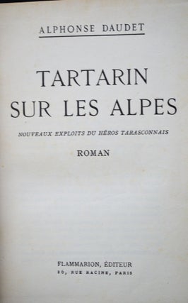 Tartarin Sur Les Alpes Nouveaux Exploits du Héros Tarasconnais. Roman