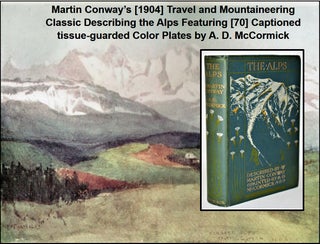 Item #010011 The Alps. W. Martin Conway