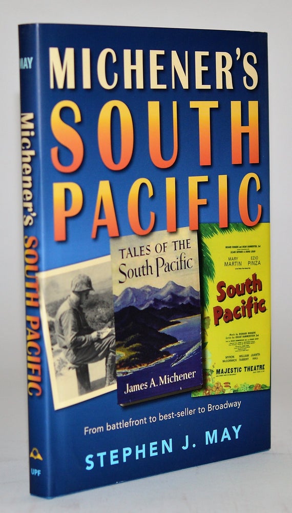 Item #010287 Michener's South Pacific. Stephen J. May.