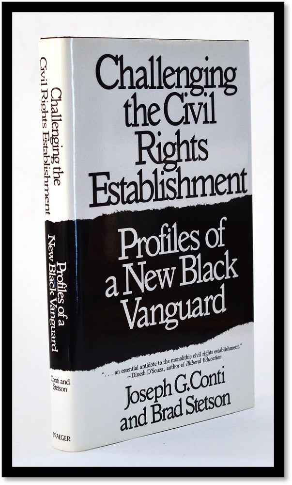 Item #010331 Challenging the Civil Rights Establishment: Profiles of a New Black Vanguard. J. G. Conti, Brad Stetson.