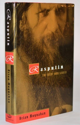 Item #010348 Rasputin: The Saint Who Sinned. Brian Moynahan