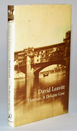 Florence, A Delicate Case (The Writer and the City)